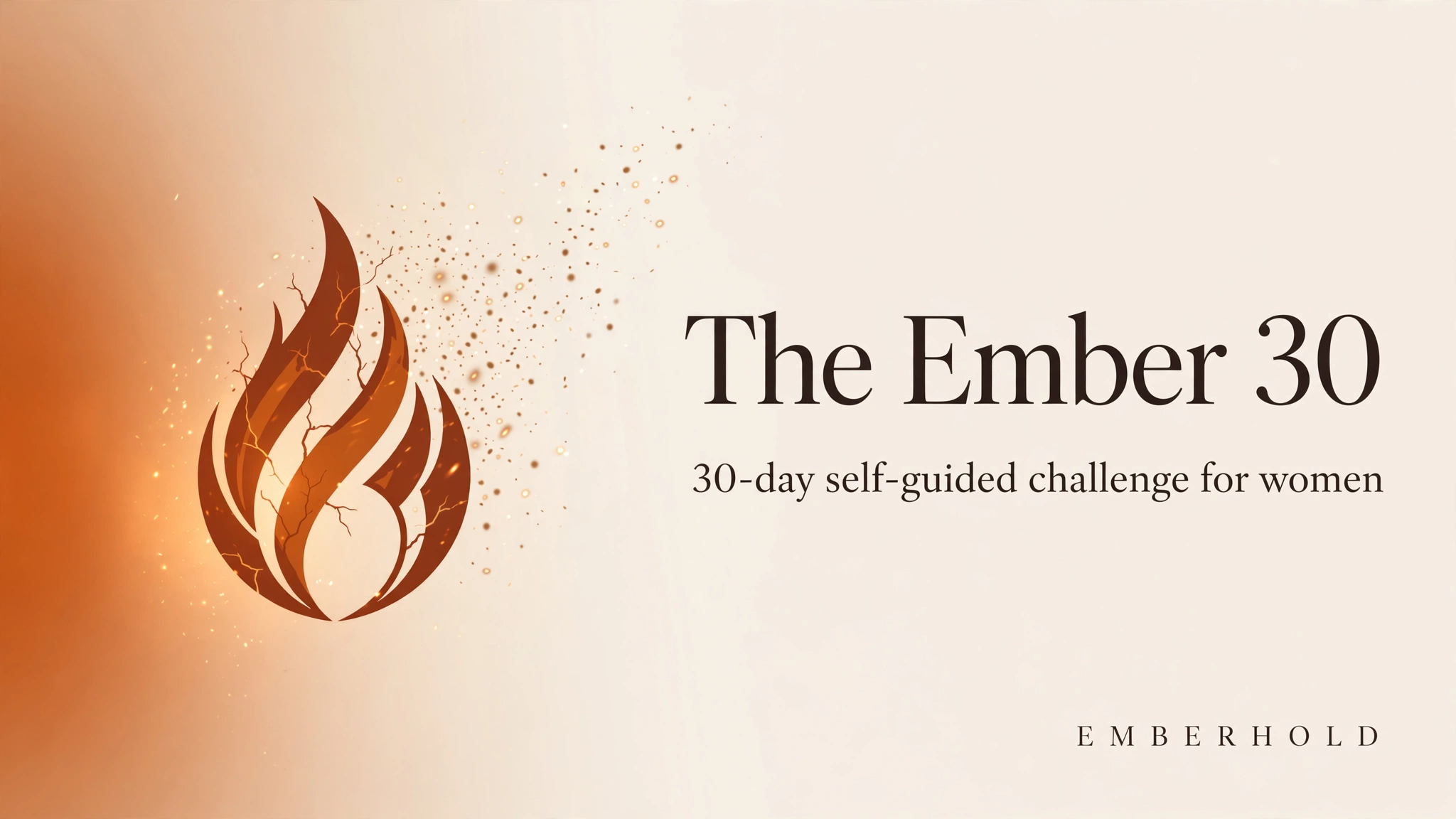The Ember 30 — 30-day self-guided challenge for women